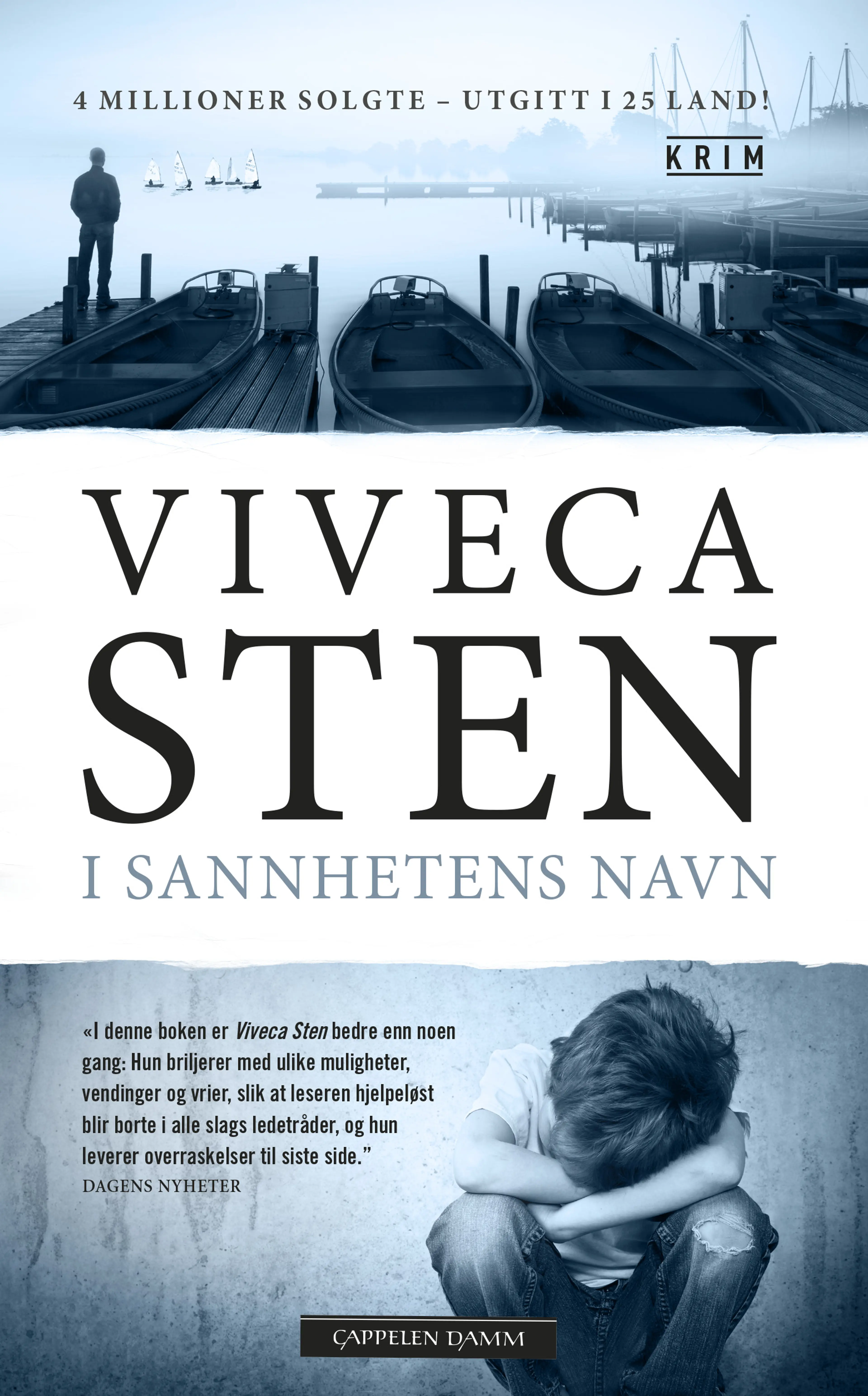 Omslag I sannhetens navn av Viveca Sten (Innbundet)
