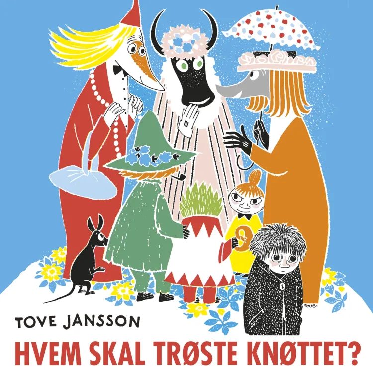 Omslag Hvem skal trøste Knøttet? av Tove Jansson (Lydbok)