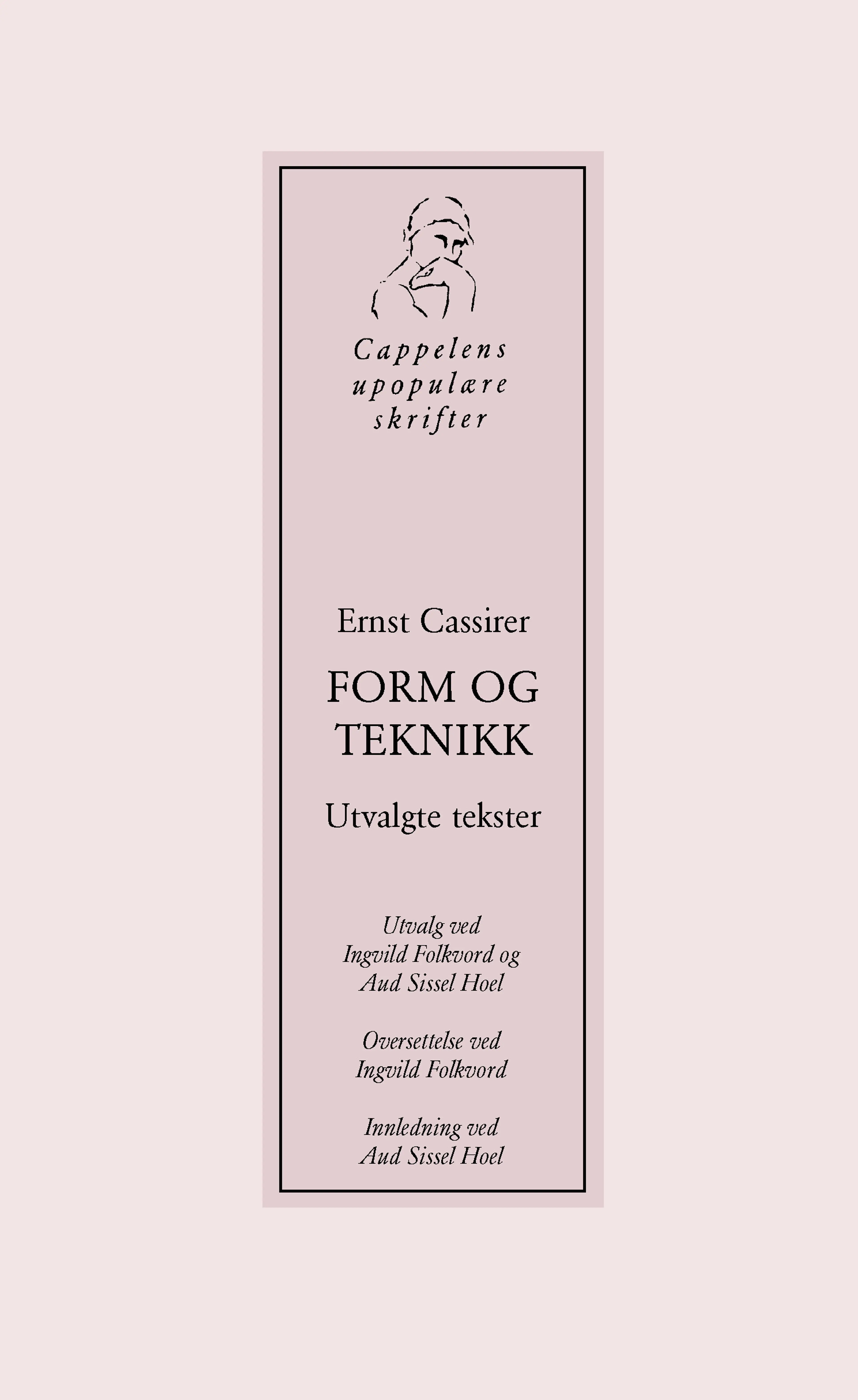 Omslag Form og teknikk av Ernst Cassirer (Heftet)