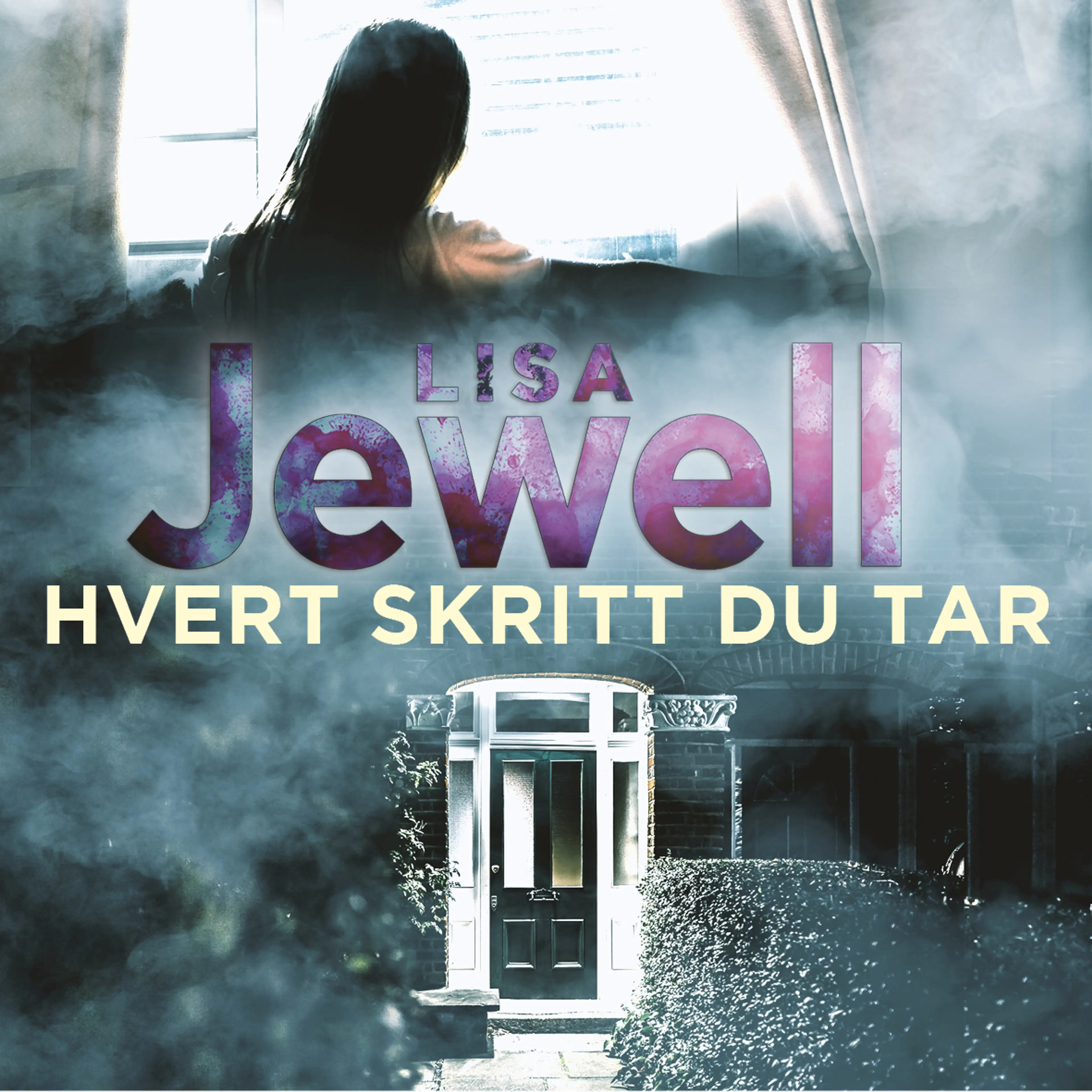 Omslag Hvert skritt du tar av Lisa Jewell (Lydbok)