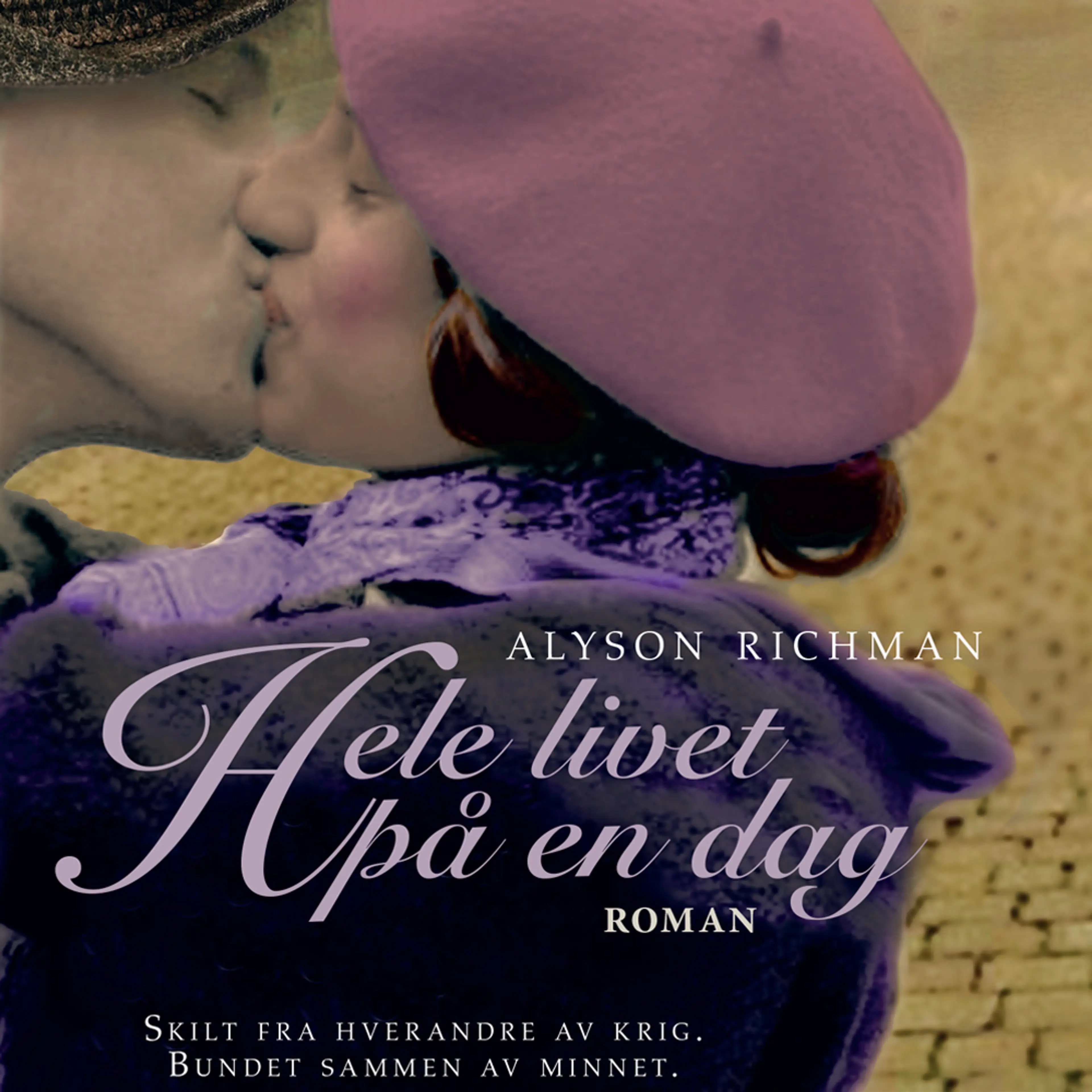 Omslag Hele livet på en dag av Alyson Richman (Lydbok)