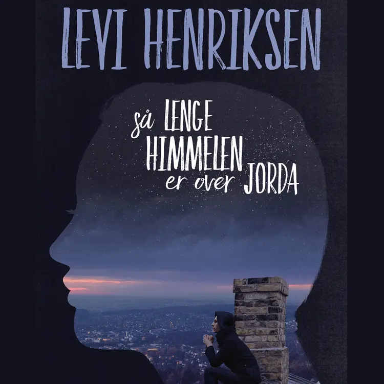 Omslag Så lenge himmelen er over jorda av Levi Henriksen (Lydbok)
