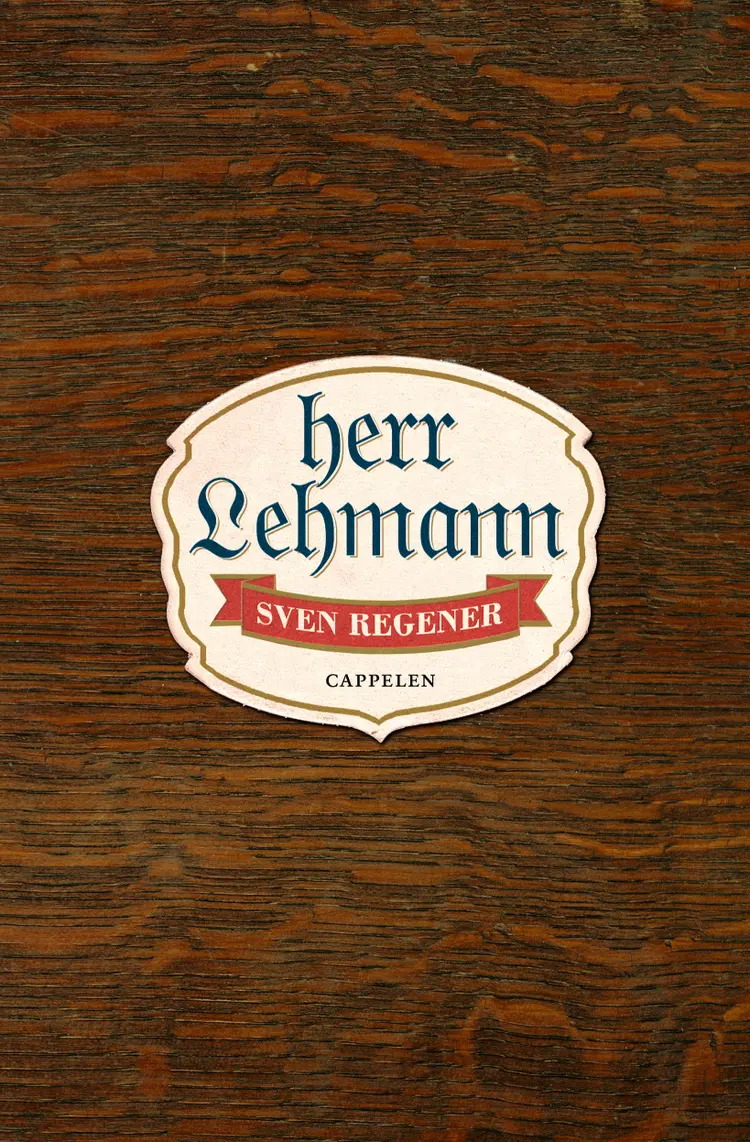Omslag Herr Lehmann av Sven Regener (Innbundet)
