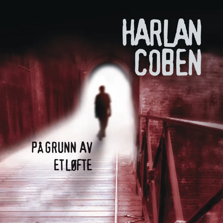 Omslag På grunn av et løfte av Harlan Coben (Lydbok)