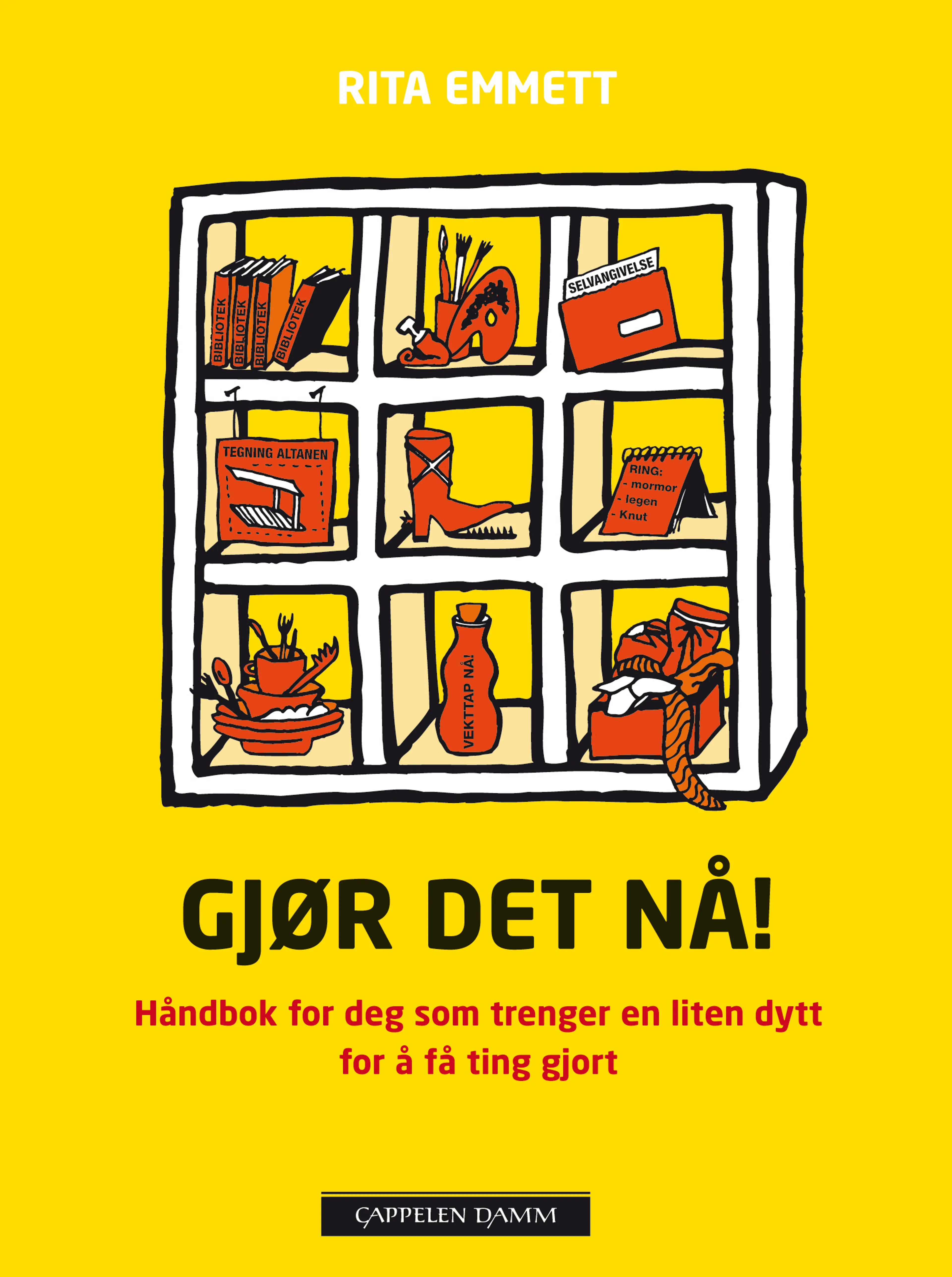 Omslag Gjør det nå! av Rita Emmett (Innbundet)