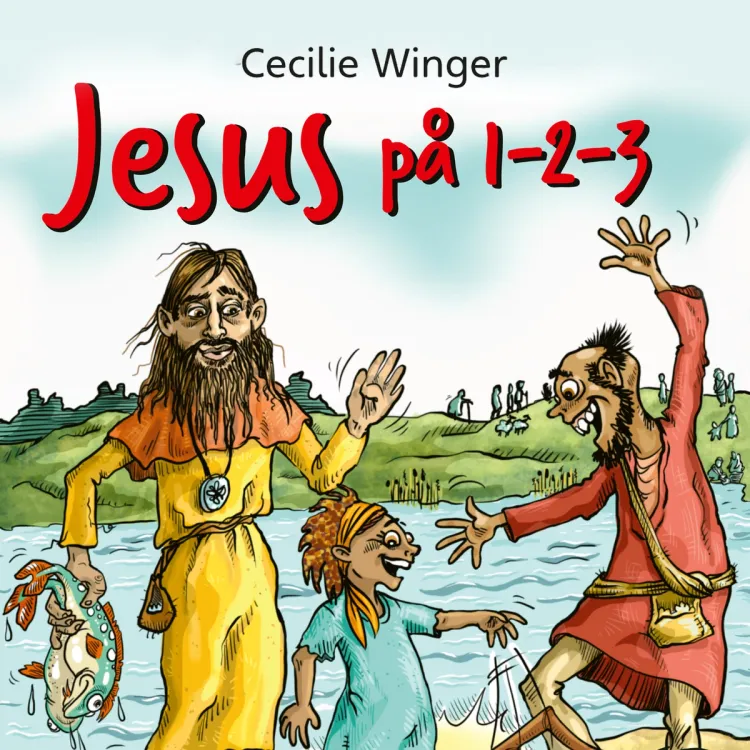 Omslag Jesus på 1-2-3 av Cecilie Winger (Lydbok)