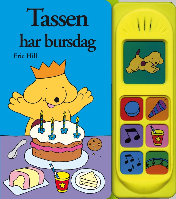 Omslag Tassen har bursdag - bok med lydpanel av Eric Hill (Innbundet)