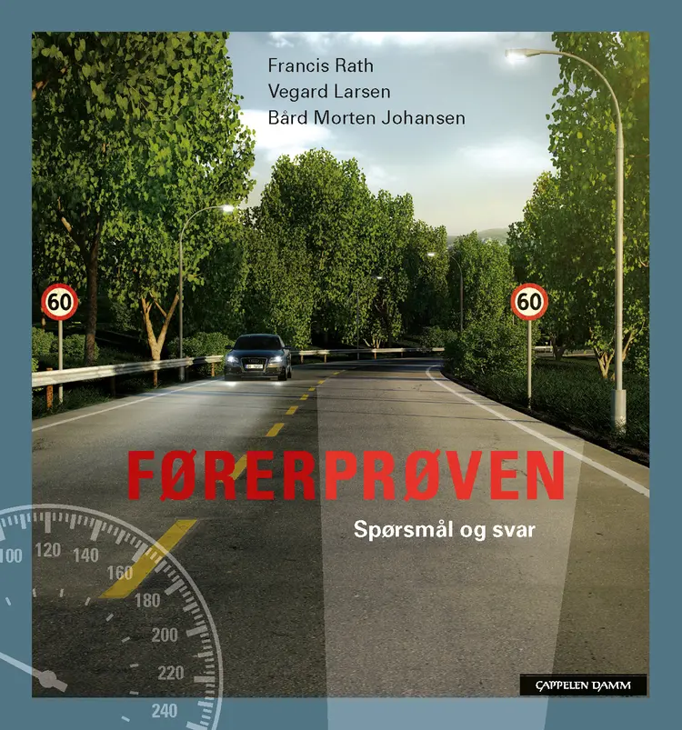 Omslag Førerprøven. Spørsmål og svar av Bård Morten Johansen, Vegard Andreas Larsen og Francis Billy Rath (Heftet)