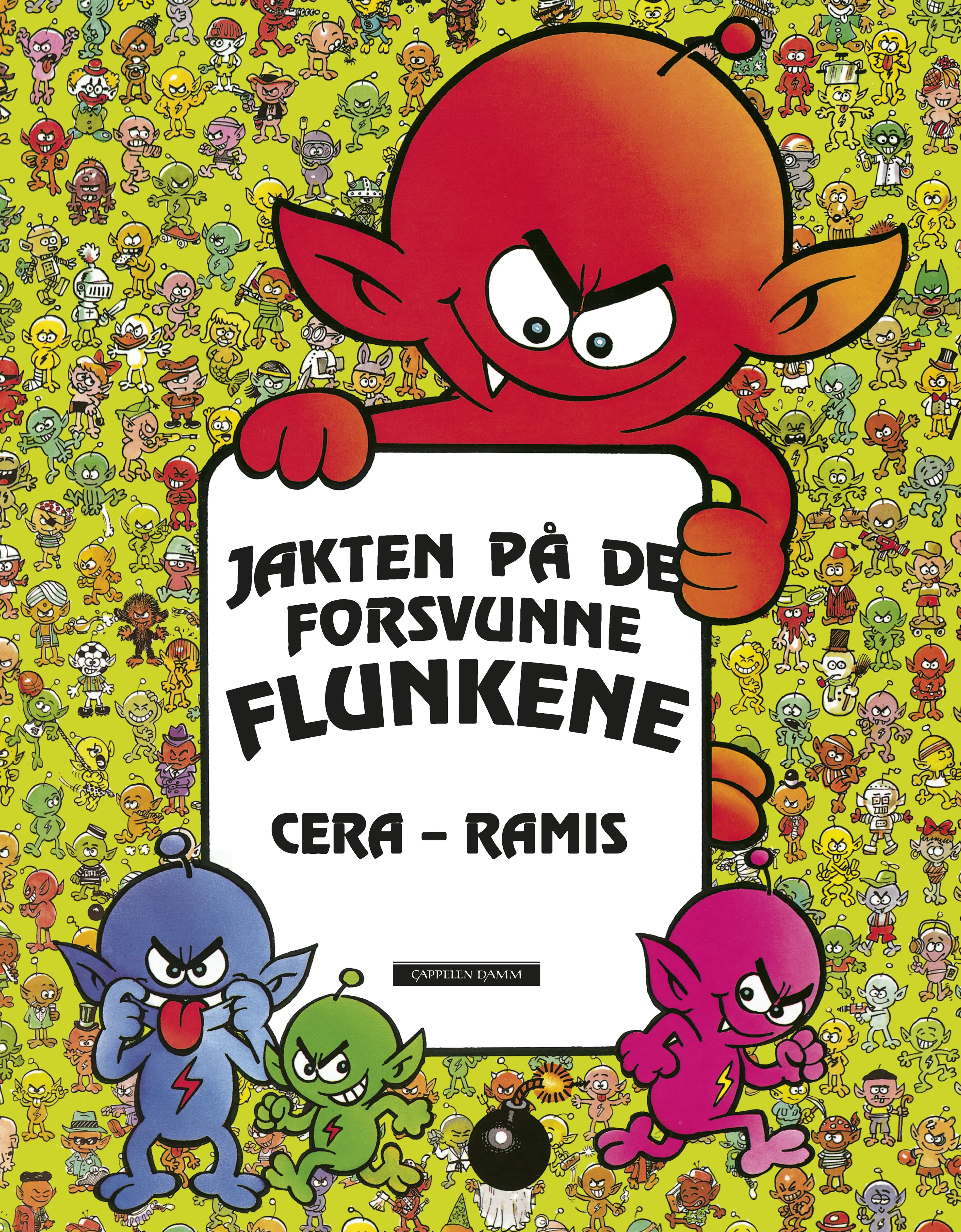 Omslag Jakten på de forsvunne flunkene av Juan Carlos Ramis og Joaquin Cera (Innbundet)