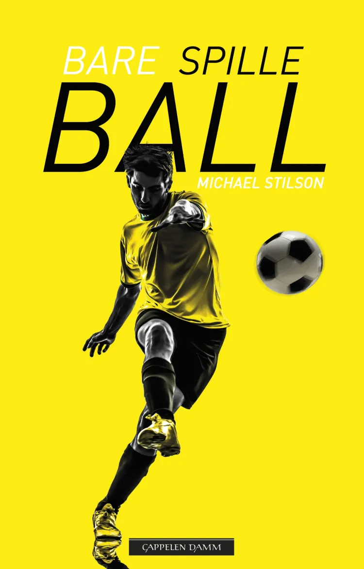 Omslag Bare spille ball av Michael Stilson (Heftet)