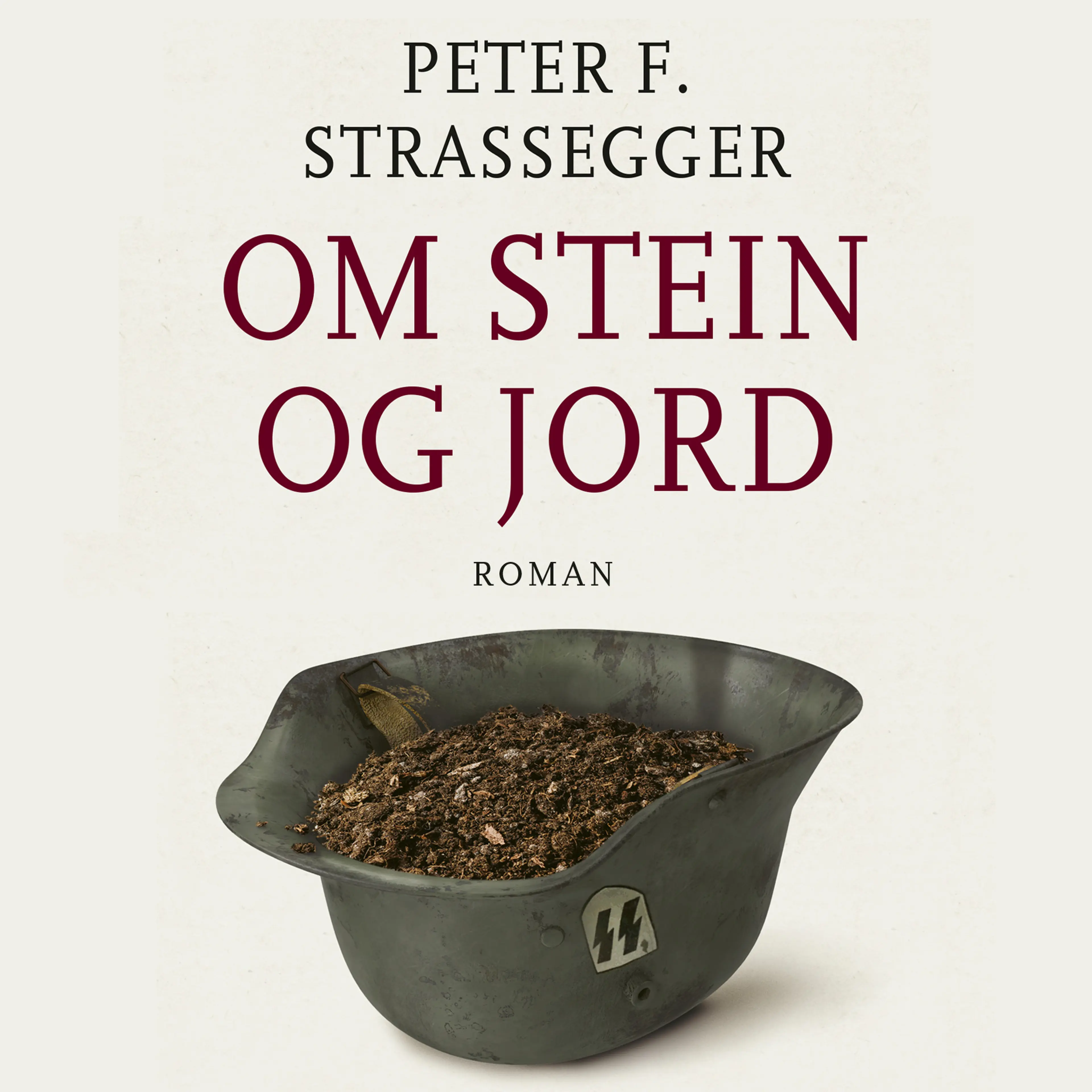Omslag Om stein og jord av Peter Franziskus Strassegger (Lydbok)