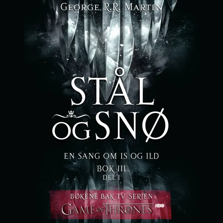 Omslag Stål og snø av George R.R. Martin (Lydbok)