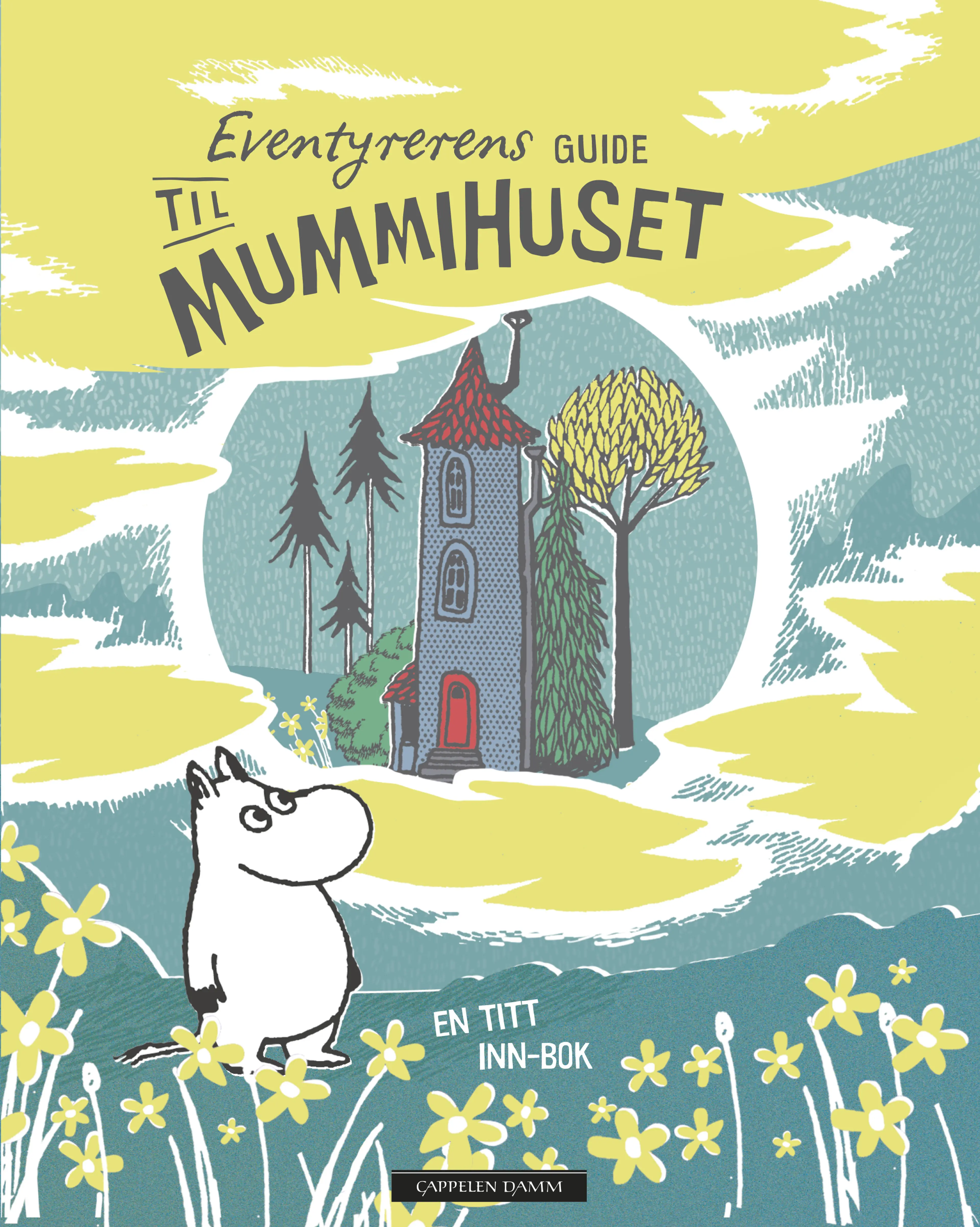 Omslag Eventyrerens guide til Mummihuset av Basert på en originalhistorie av Tove Jansson (Innbundet)