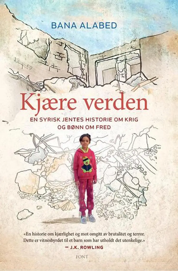 Omslag Kjære verden av Bana Alabed (Innbundet)