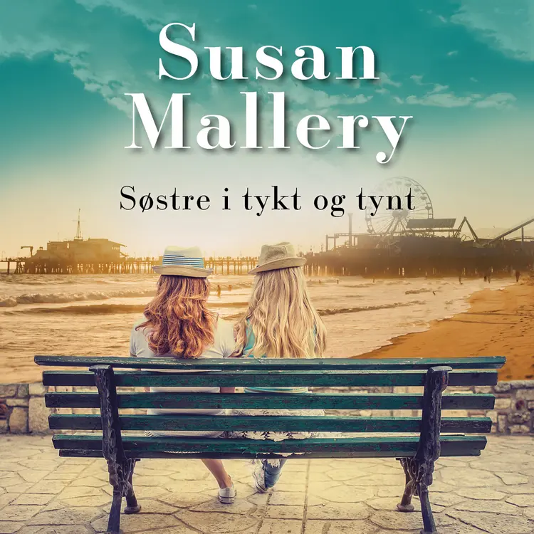 Omslag Søstre i tykt og tynt av Susan Mallery (Lydbok)