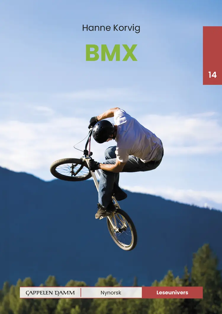 Omslag Leseunivers 14: BMX av Hanne Korvig (Innbundet)