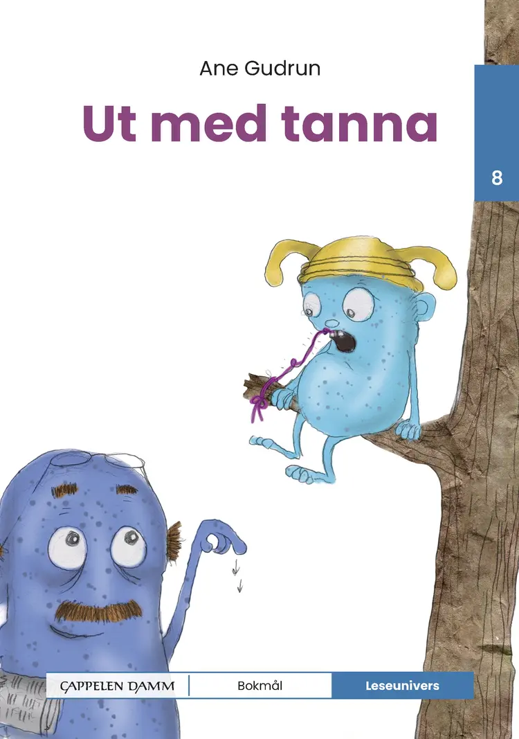 Omslag Leseunivers 8: Ut med tanna! av Ane Gudrun (Innbundet)