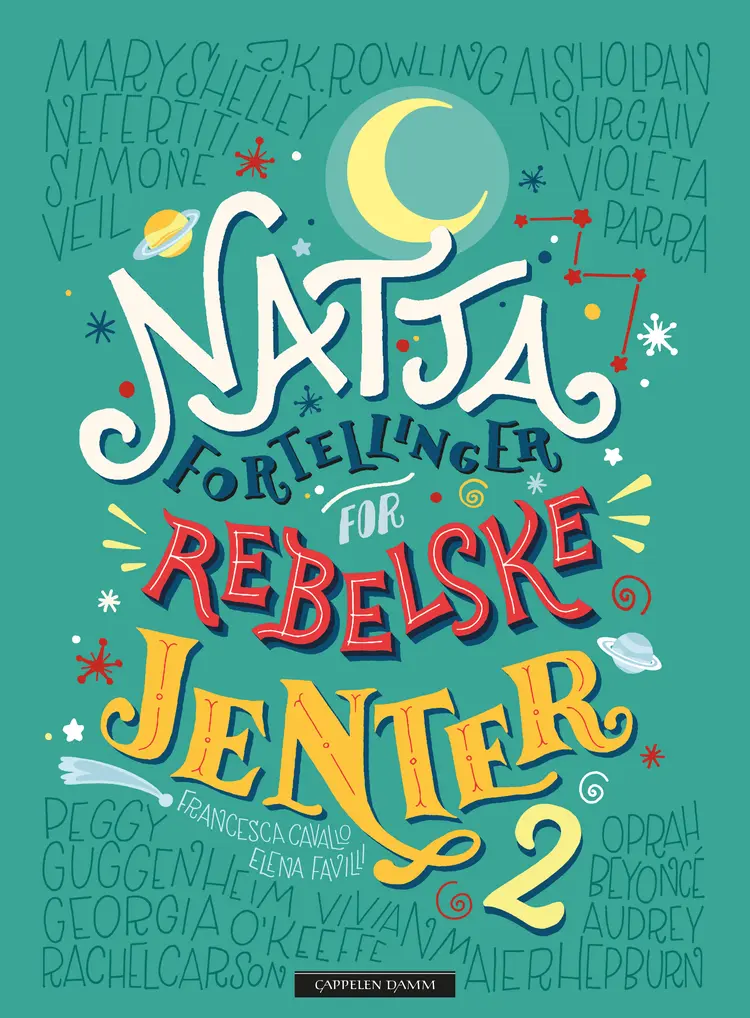 Omslag Nattafortellinger for rebelske jenter 2 av Elena Favilli og Francesca Cavallo (Ebok)