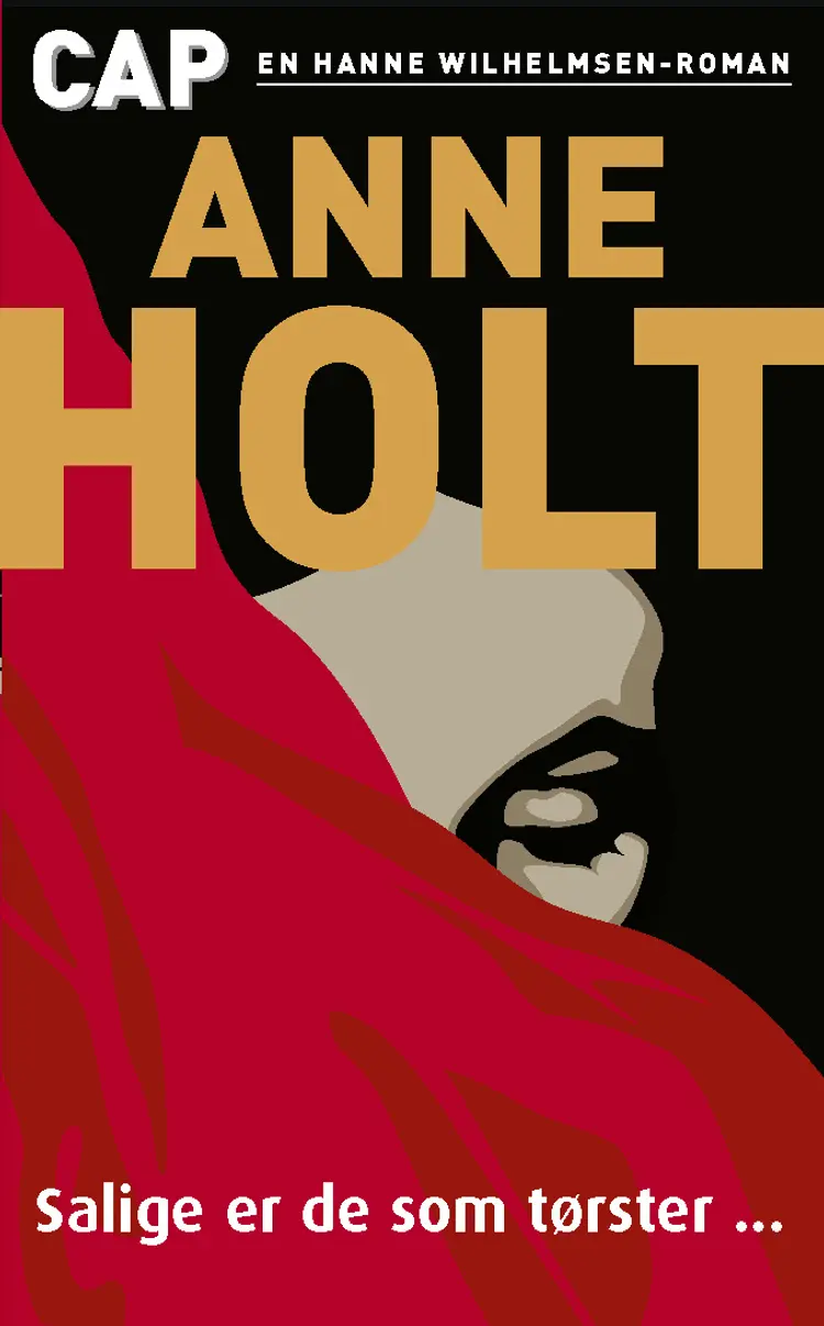 Omslag Salige er de som tørster  ... av Anne Holt (Heftet)