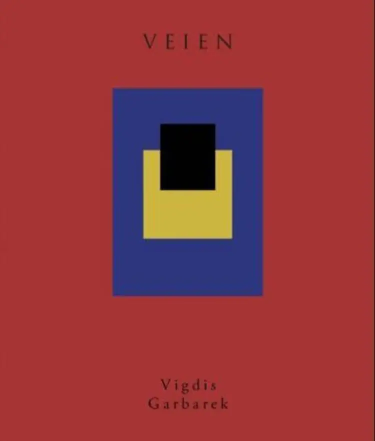 Omslag Veien av Vigdis Garbarek (Heftet)