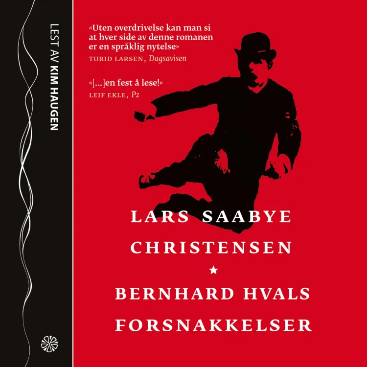 Omslag Bernhard Hvals forsnakkelser av Lars Saabye Christensen (CD)