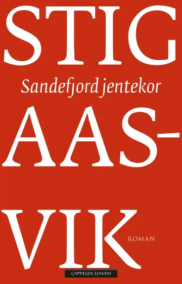 Omslag Sandefjord jentekor av Stig Aasvik (Innbundet)