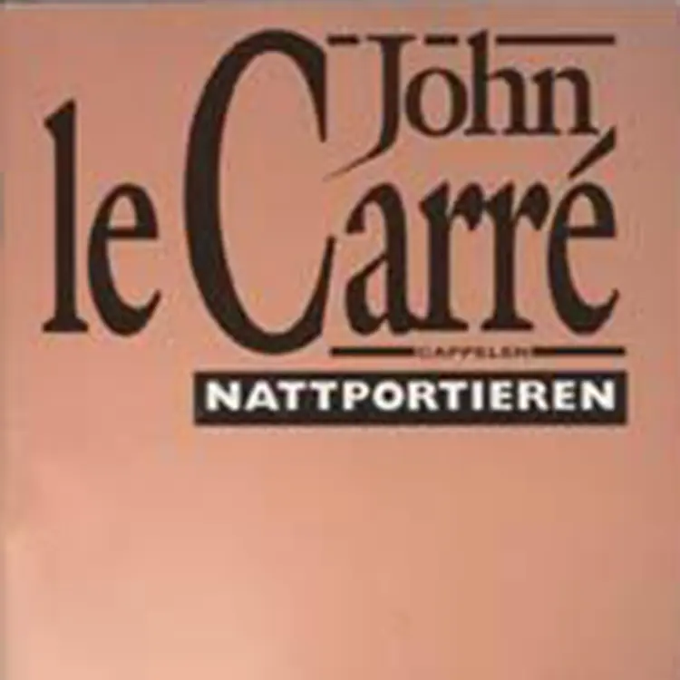 Omslag Nattportieren av John le Carré (Lydbok)
