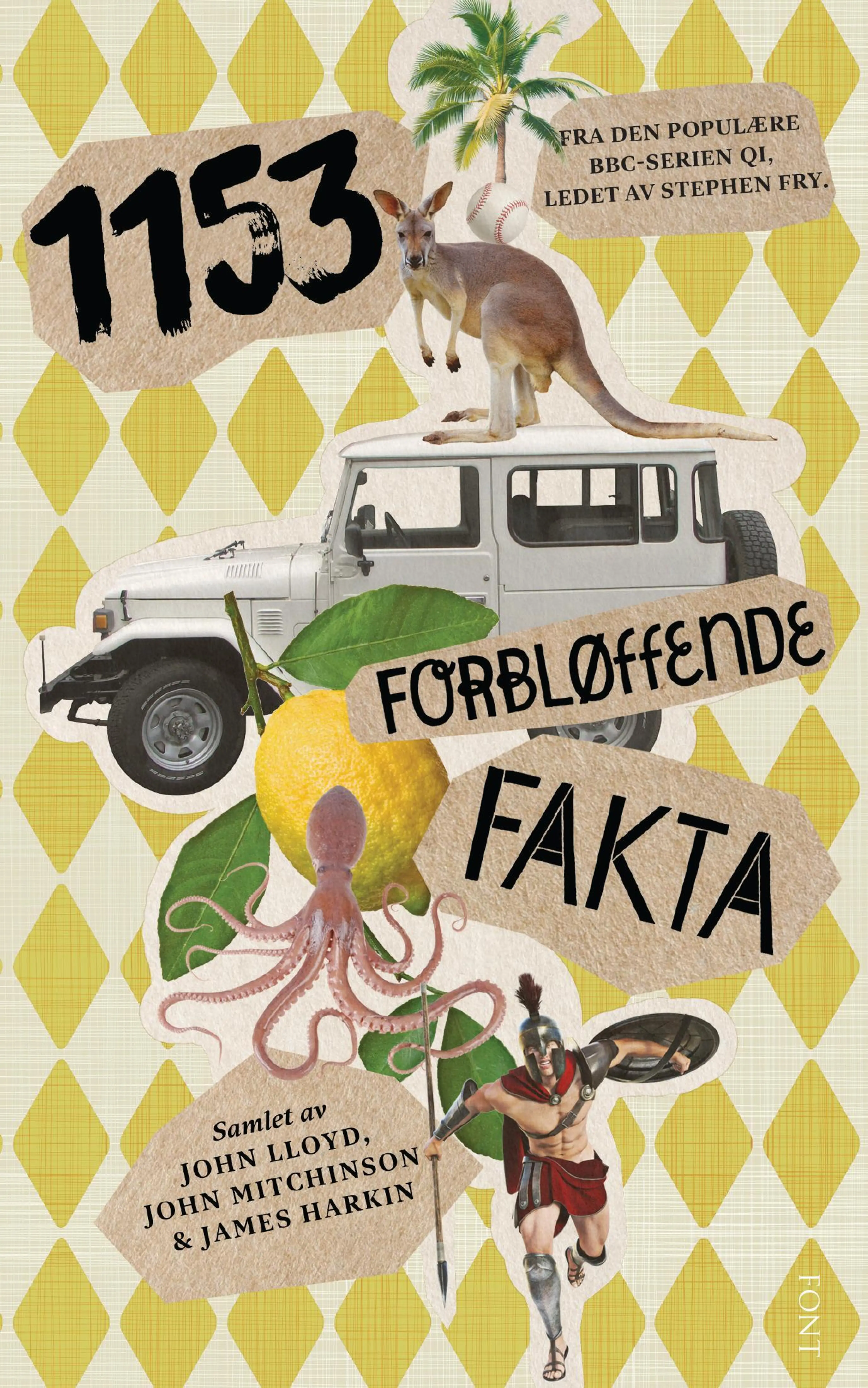 Omslag 1153 forbløffende fakta av John Lloyd, John Mitchinson og James Harkin (Heftet)