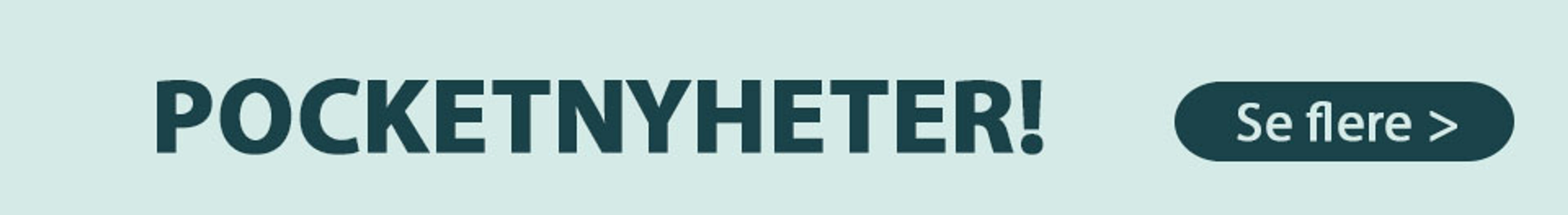 Pocketnyheter! Se flere. 