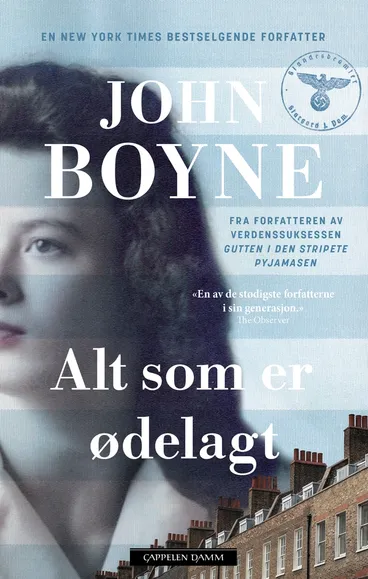 Omslag Alt som er ødelagt av John Boyne (Innbundet)