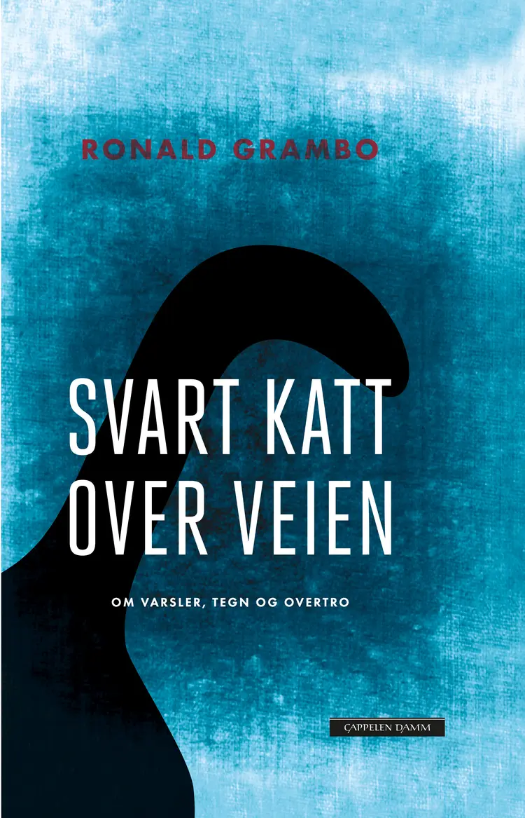 Omslag Svart katt over veien : om varsler, tegn og overtro av Ronald Grambo (Ebok)