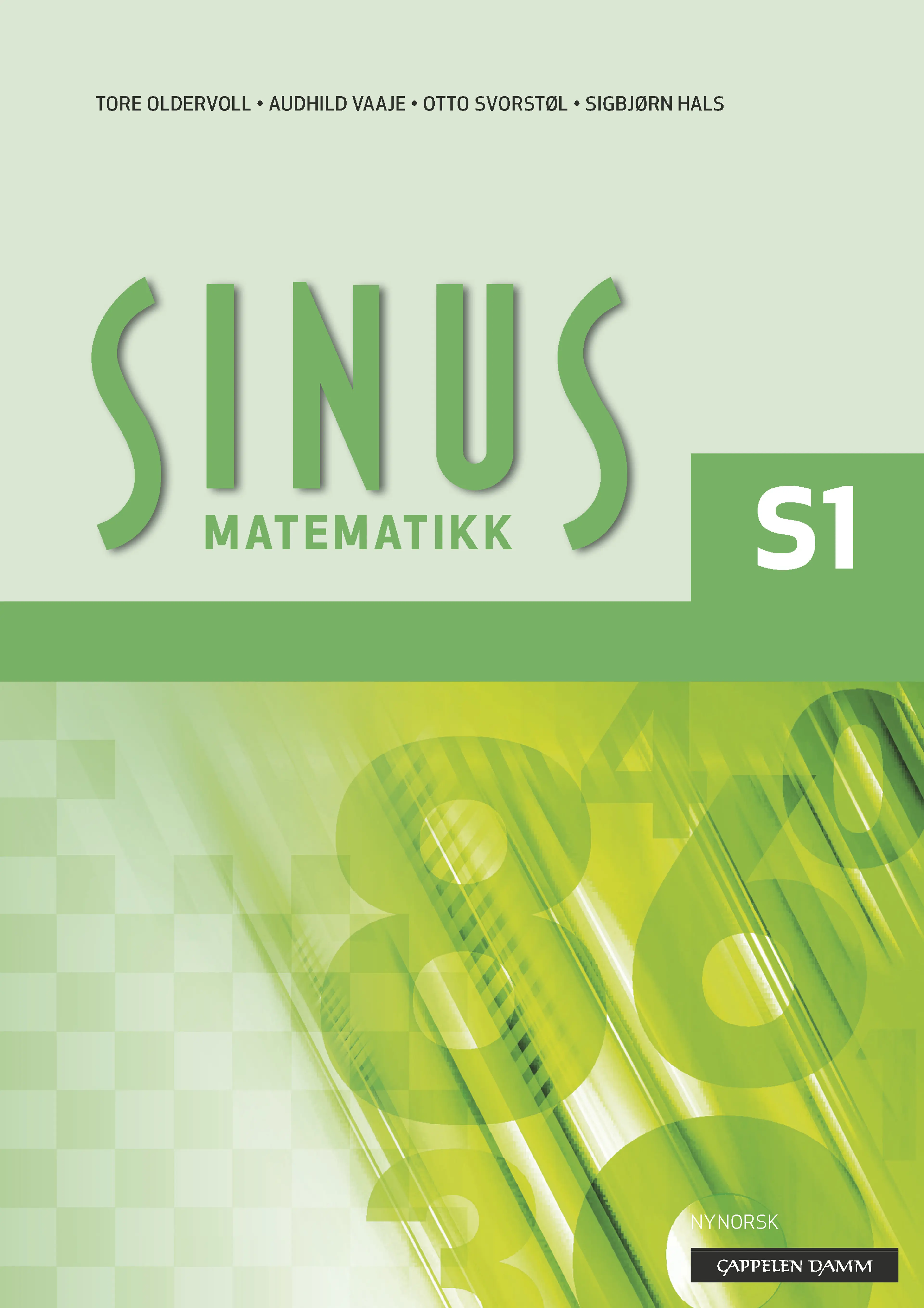 Omslag Sinus S1 Lærebok (2018) av Tore Oldervoll, Sigbjørn Hals, Audhild Vaaje og Otto Svorstøl (Innbundet)