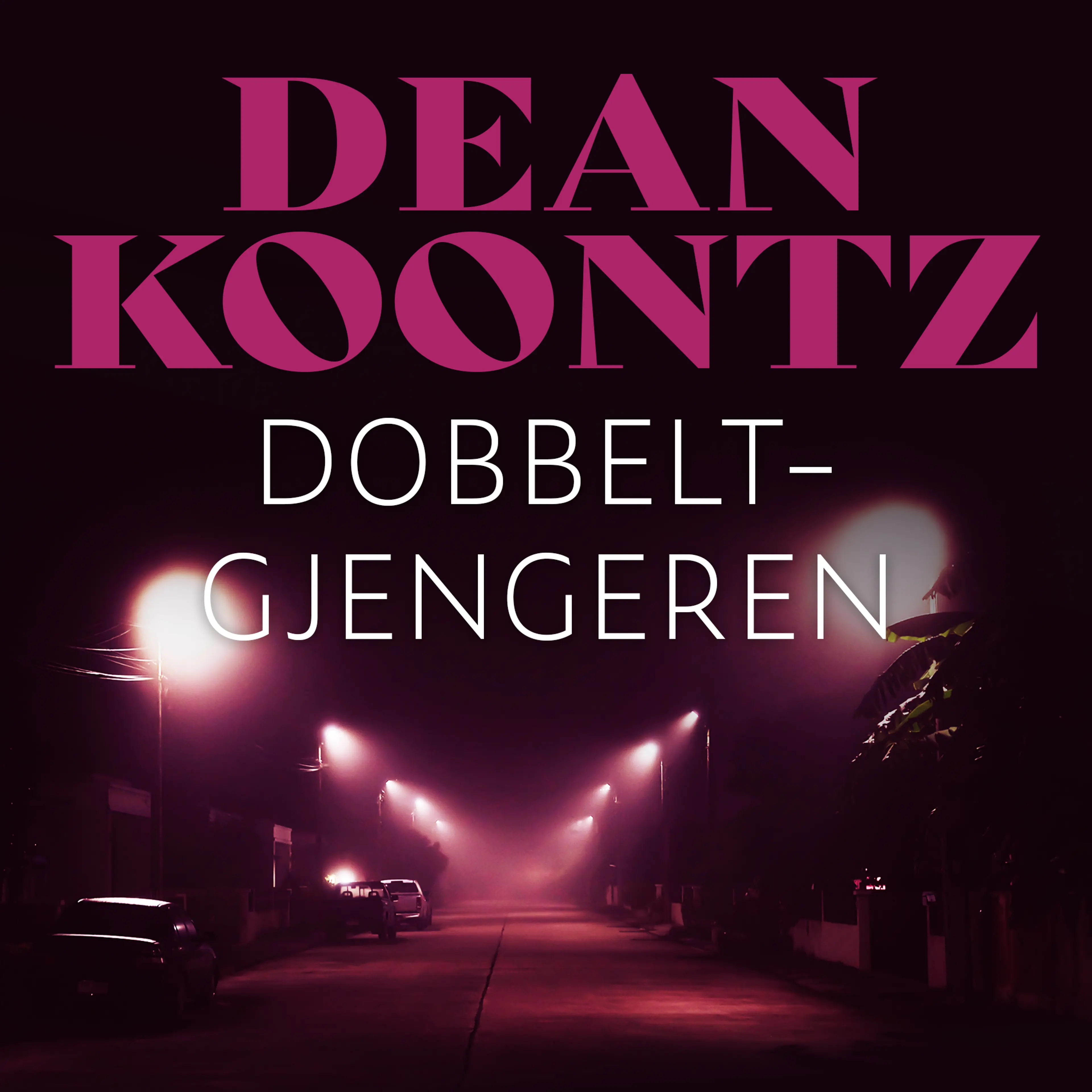 Omslag Dobbeltgjengeren av Dean Koontz (Lydbok)