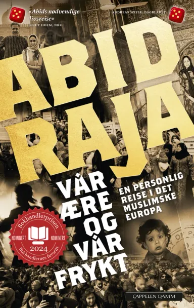 Omslag Vår ære og vår frykt av Abid Raja (Innbundet)