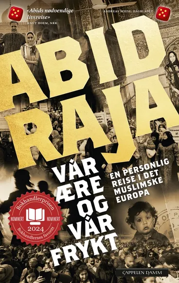Omslag Vår ære og vår frykt av Abid Raja (Innbundet)
