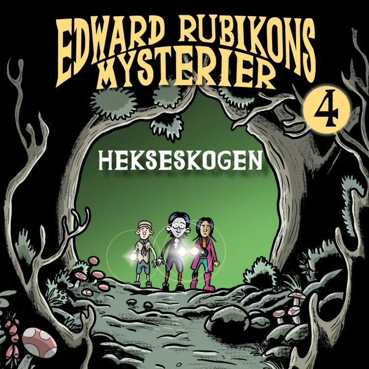 Omslag Edward Rubikons mysterier. Hekseskogen av Aleksander Kirkwood Brown (Lydbok)