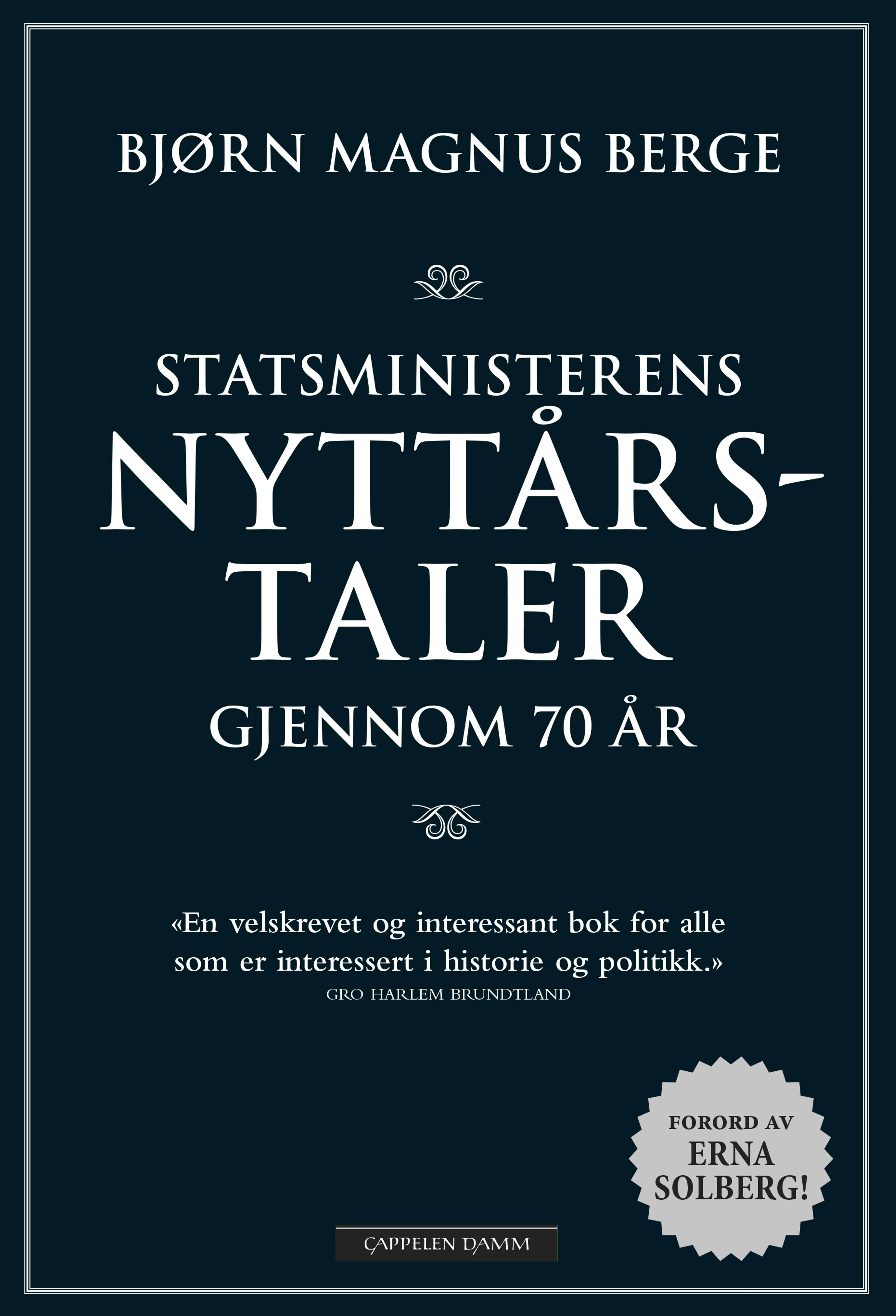 Omslag Statsministerens nyttårstaler gjennom 70 år av Bjørn Magnus Berge (Ebok)