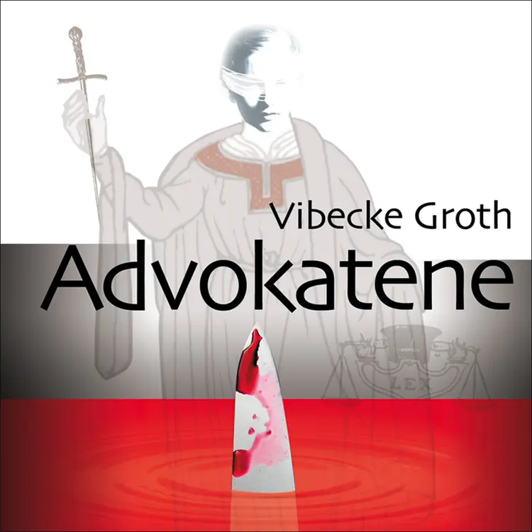 Omslag Advokatene av Vibecke Groth (Nedlastbar lydbok)