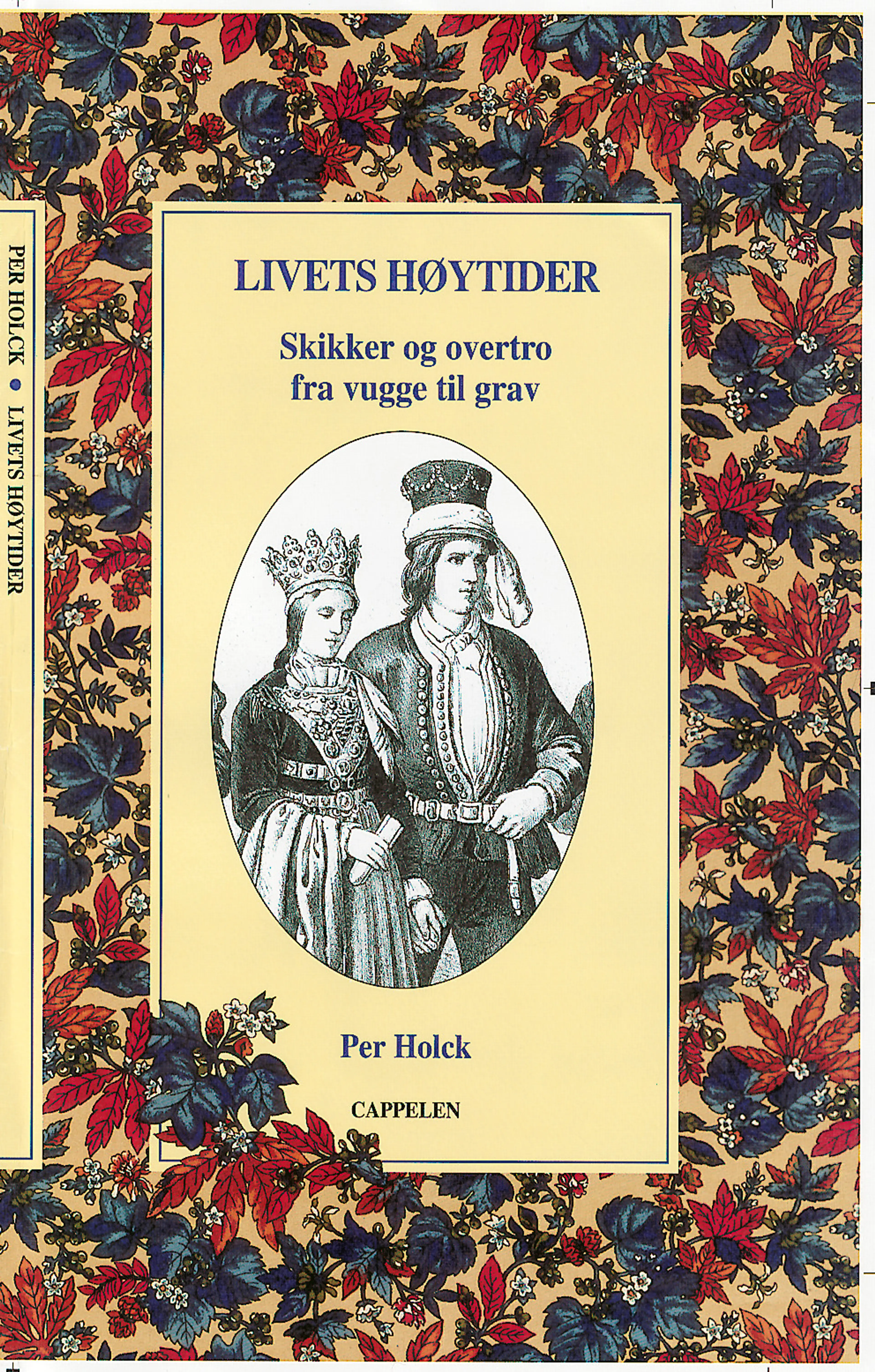 Omslag Livets høytider av Per Holck (Innbundet)