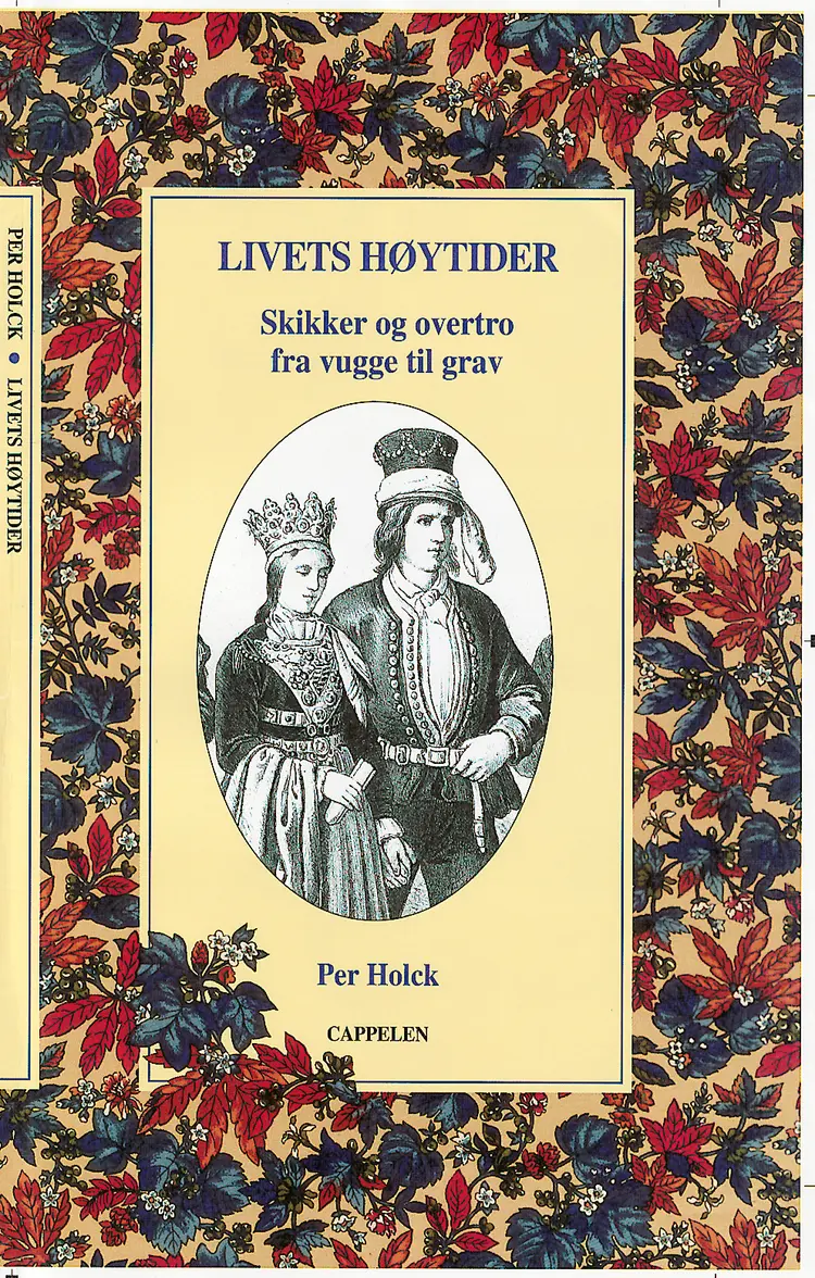 Omslag Livets høytider av Per Holck (Innbundet)