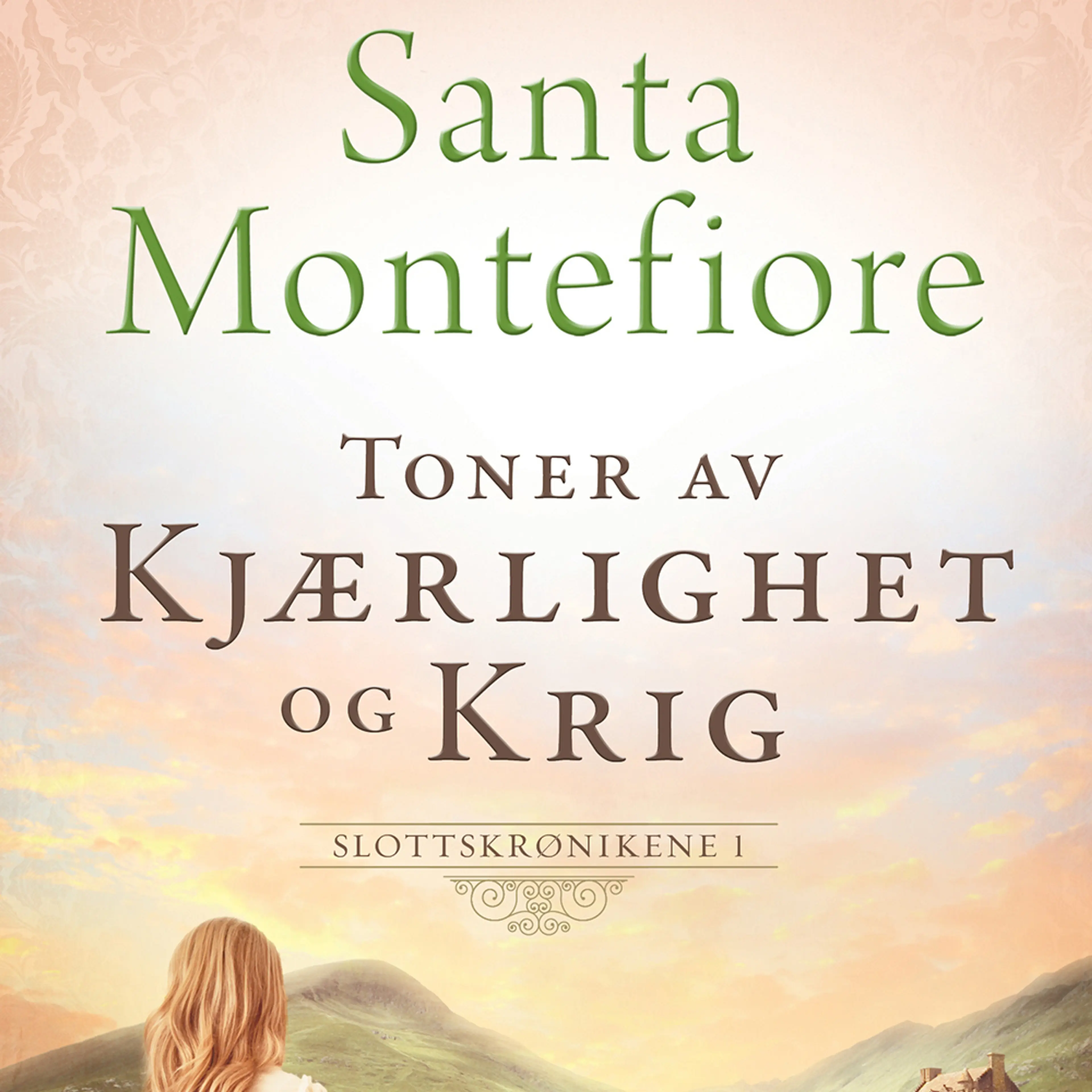 Omslag Toner av kjærlighet og krig av Santa Montefiore (Lydbok)