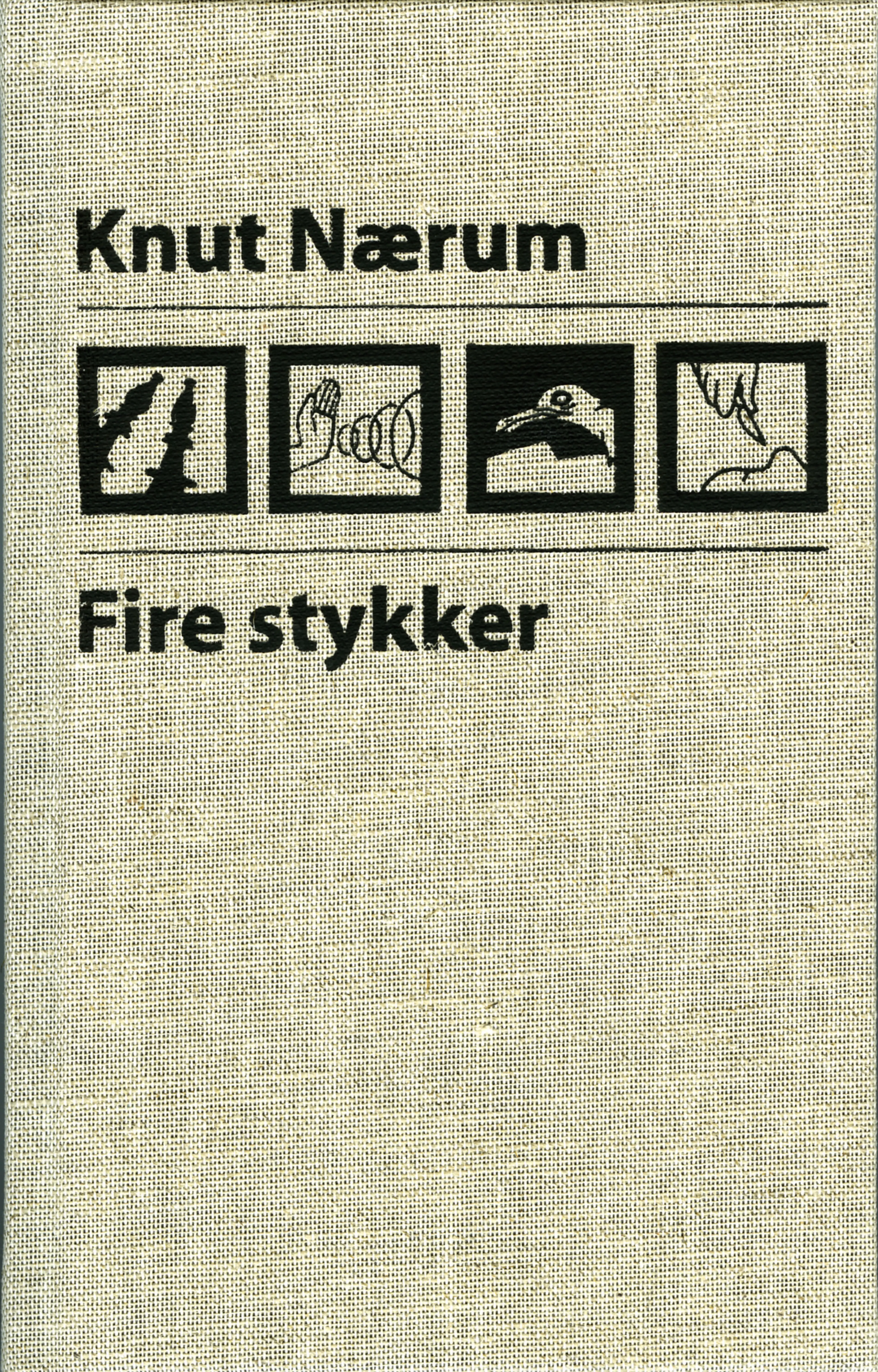 Omslag Fire stykker av Knut Nærum (Innbundet)