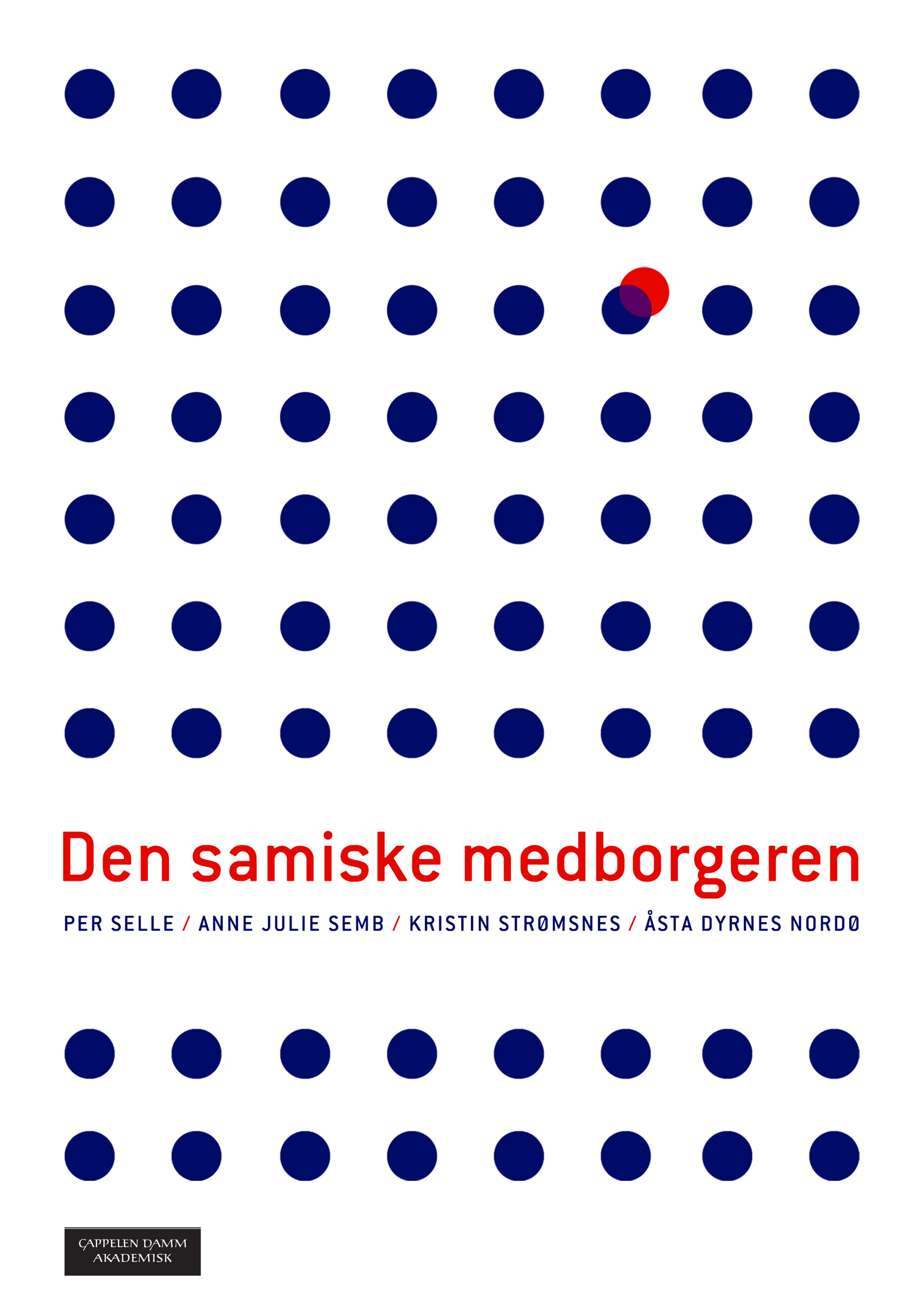 Omslag Den samiske medborgeren av Per Selle, Anne Julie Semb, Kristin Strømsnes og Åsta Dyrnes Nordø (Heftet)