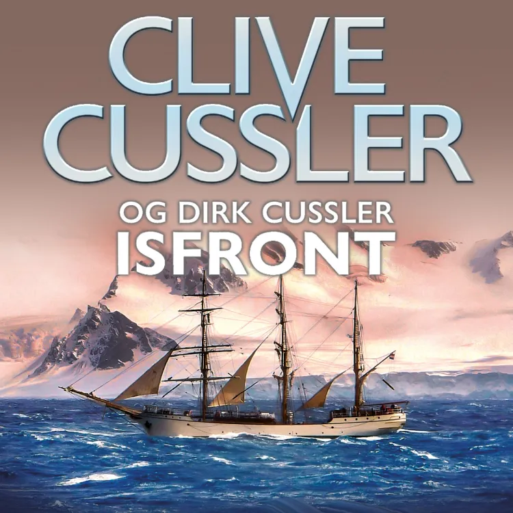 Omslag Isfront av Clive Cussler og Dirk Cussler (Lydbok)