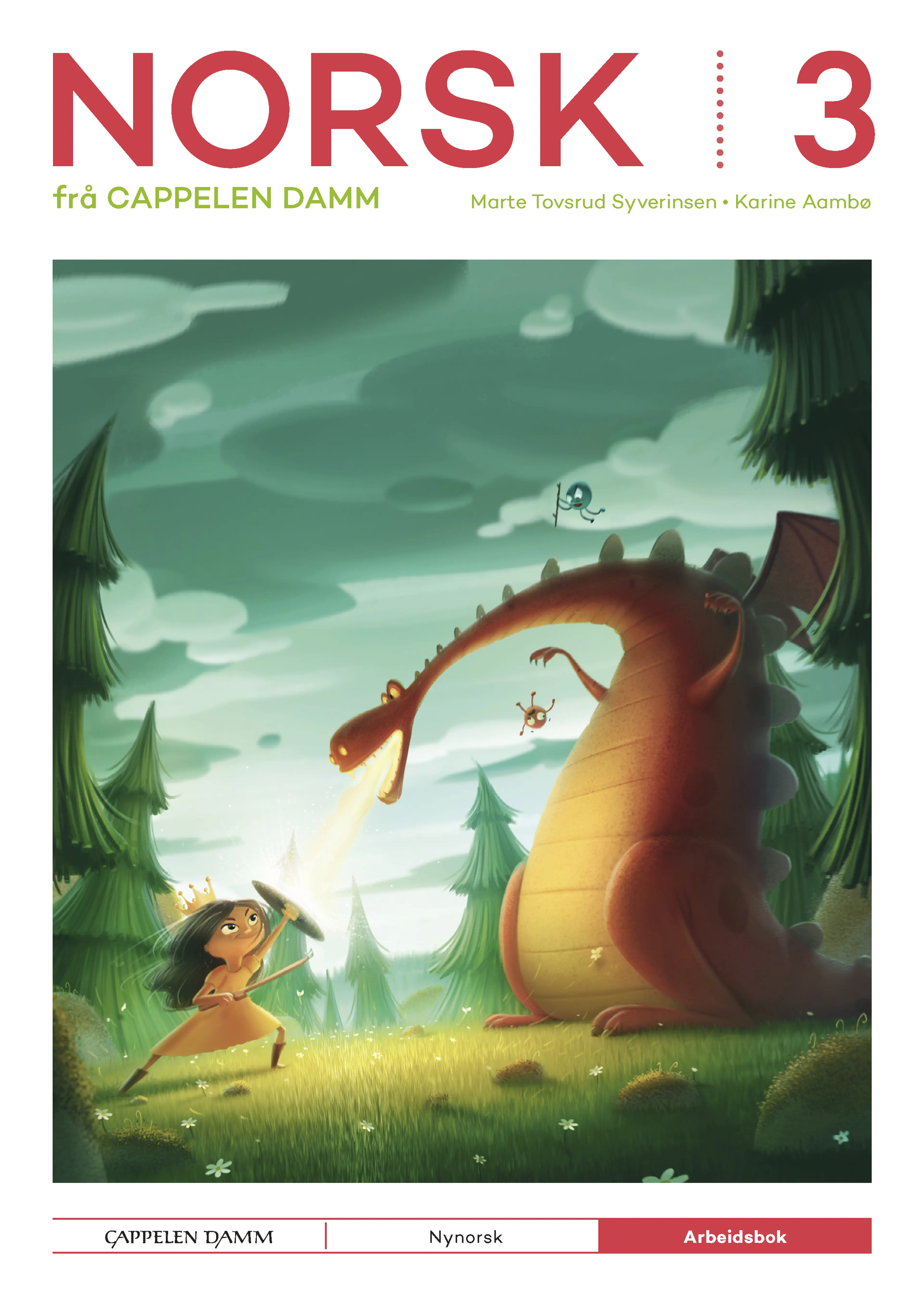 Omslag Norsk 3 frå Cappelen Damm Arbeidsbok av Marte Tovsrud Syverinsen og Karine Aambø (Heftet)