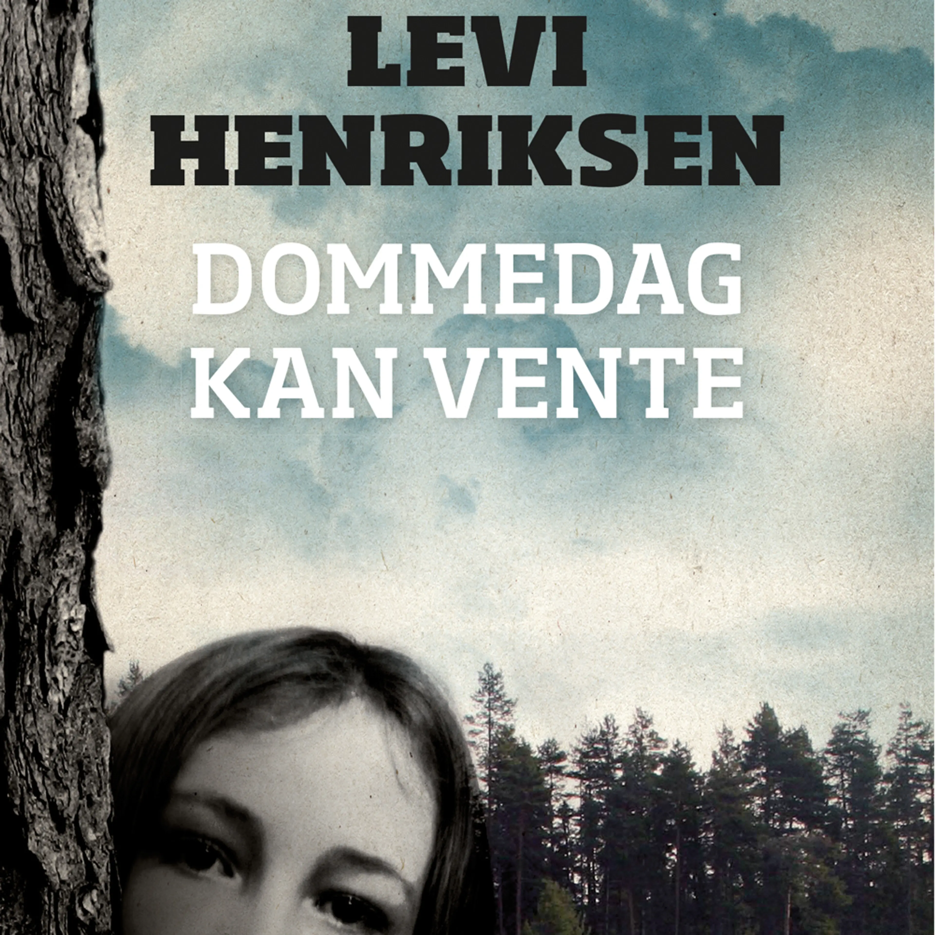 Omslag Dommedag kan vente av Levi Henriksen (Lydbok)
