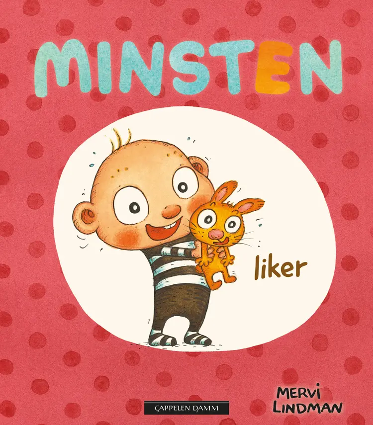 Omslag Minsten liker av Mervi Lindman (Innbundet)