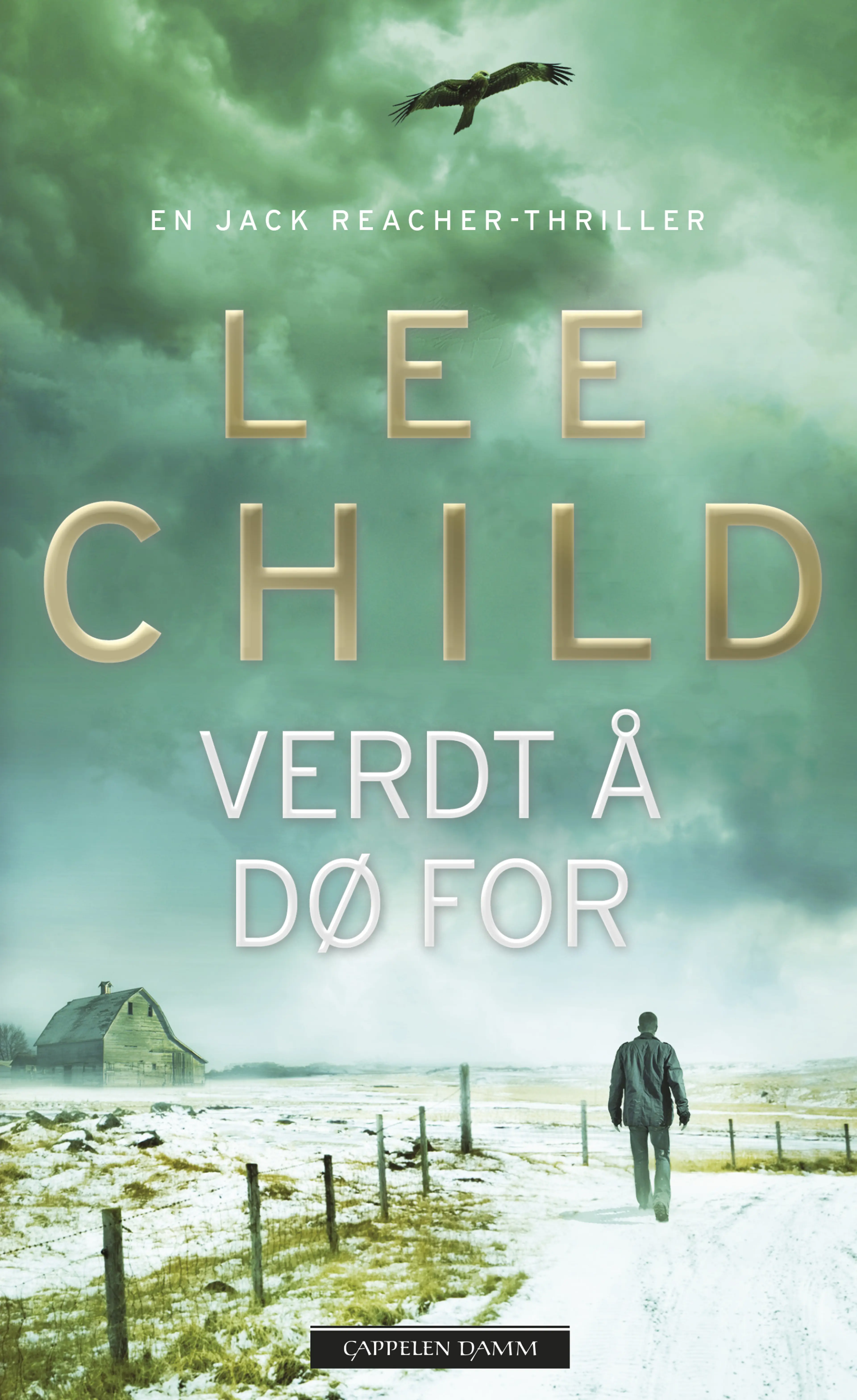 Omslag Verdt å dø for av Lee Child (Innbundet)