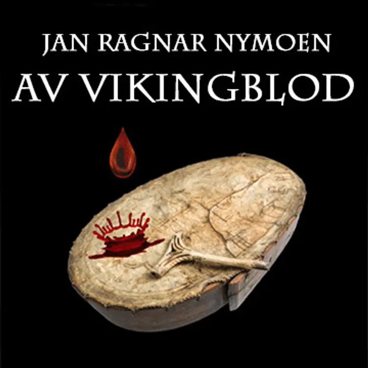 Omslag Av vikingblod av Jan Ragnar Nymoen (Lydbok)