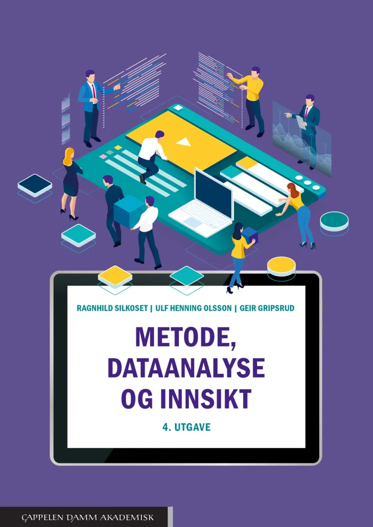 Omslag Metode, dataanalyse og innsikt av Ragnhild Silkoset, Ulf Henning Olsson og Geir Gripsrud (Heftet)